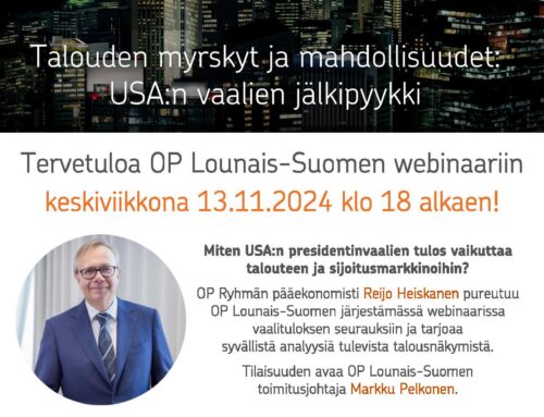 Lounais-Suomen OP: Talouden myrskyt ja mahdollisuudet